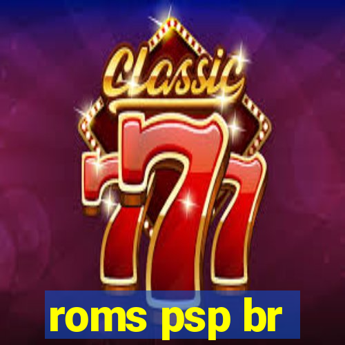 roms psp br